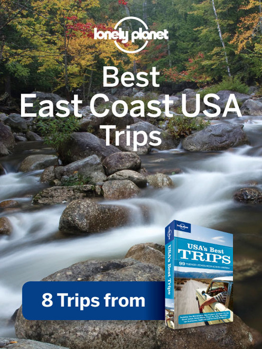 Title details for East Coast USA's Best Trips by Lonely Planet - Available